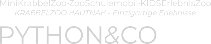 PYTHON&CO MiniKrabbelZoo•ZooSchulemobil•KIDSErlebnisZoo KRABBELZOO HAUTNAH - Einzigartige Erlebnisse